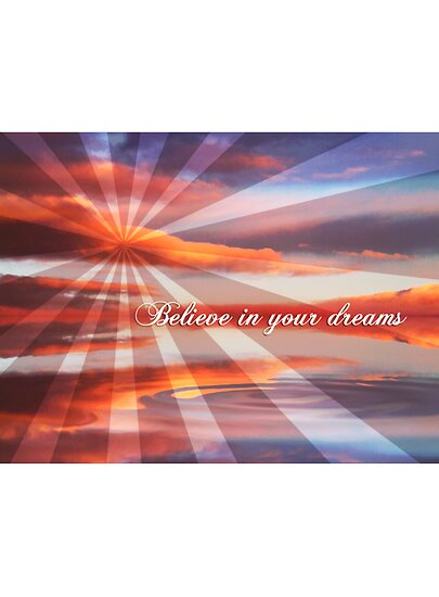 work.92537.16.flat,550x550,075,f.believe-in-your-dreams.jpg